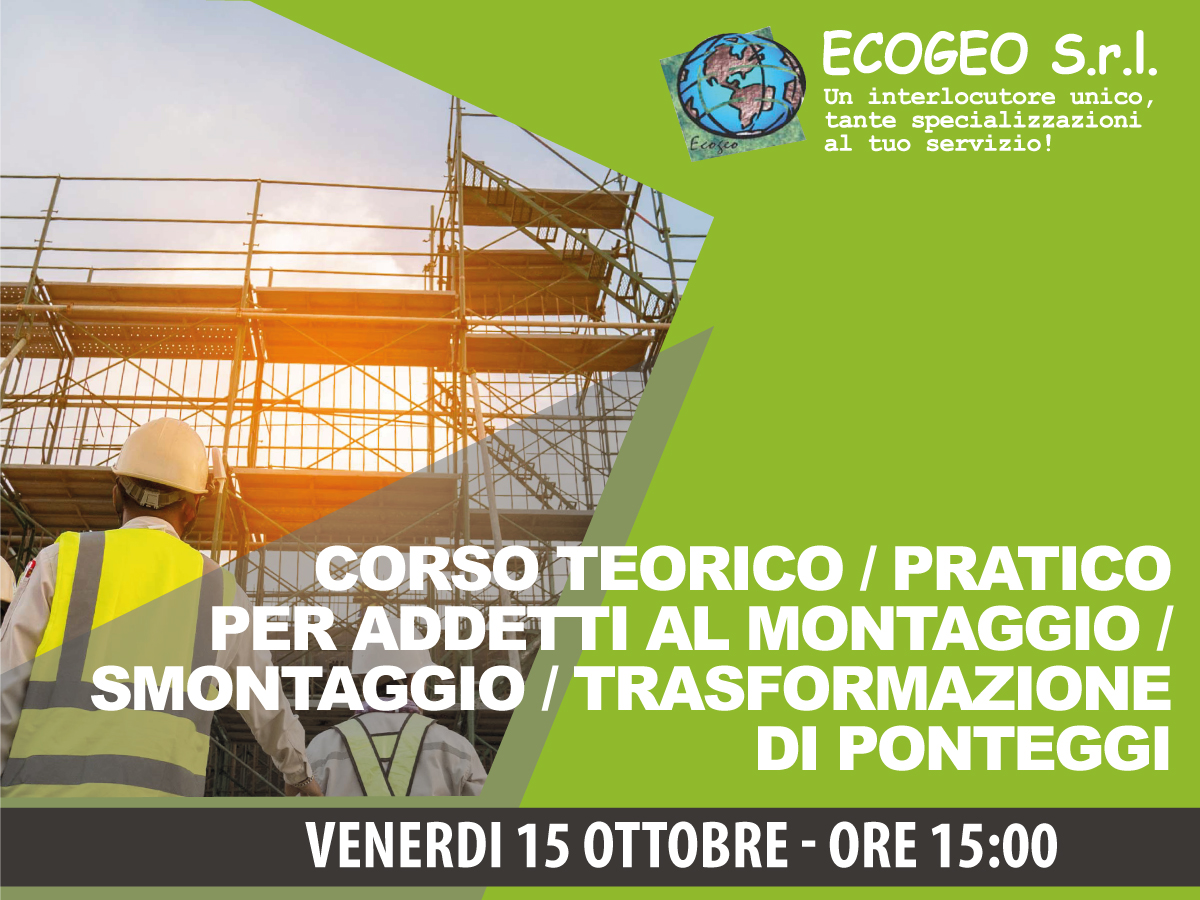 Corso teorico / pratico per addetti al montaggio / smontaggio / trasformazione di ponteggi