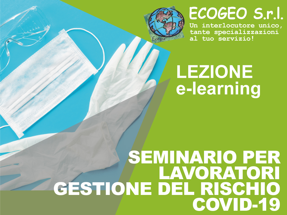 SEMINARIO PER LAVORATORI GESTIONE DEL RISCHIO COVID-19